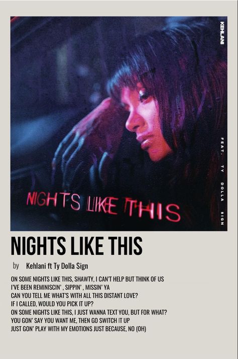 minimal polaroid song poster for nights like this by kehlani & ty dolla $ign Kehlani Album Cover, Kehlani Lyrics, Dolla Sign, Minimalistic Poster, Ty Dolla Sign, Music Poster Ideas, Music Album Art, Ty Dolla Ign, Album Cover Poster