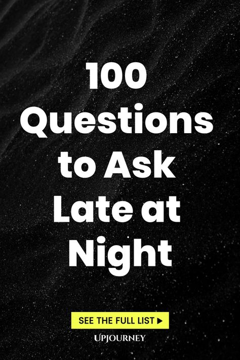 100 Questions to Ask Late at Night Questions To Keep A Conversation Going, Late Night Conversations Topics, Late Night Talks Questions, Thought Provoking Questions, 100 Questions To Ask, Keep The Conversation Going, Work Etiquette, Psychology Terms, Relationship Quizzes