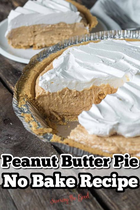 Peanut Butter Pie Recipe No Bake, No Bake Peanut Butter Pie, Easy Peanut Butter Pie, Peanut Butter Cream Pie, Peanut Butter Pie Recipe, Butter Pie Recipe, No Bake Peanut Butter, Peanut Butter Desserts, Best Peanut Butter