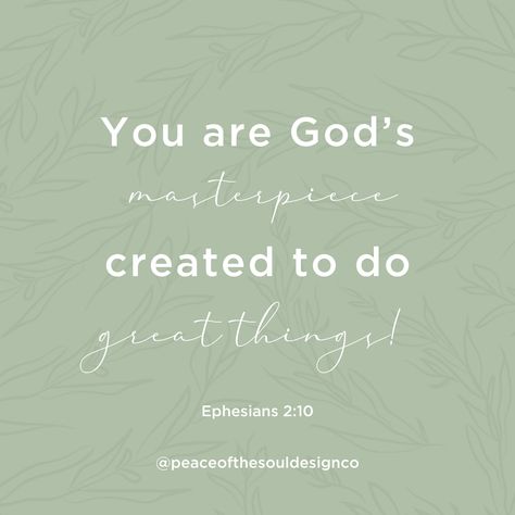 We Are His Masterpiece, You Are A Masterpiece Quotes, God Made You Beautiful Quotes, I Am God's Masterpiece, Gods Masterpiece Quotes, You Are Gods Masterpiece, God's Masterpiece Quotes, Masterpiece Quotes, Gods Masterpiece