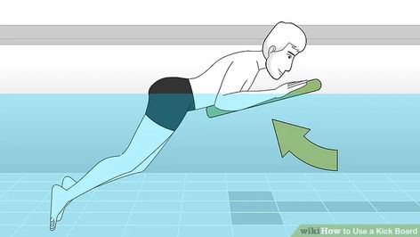 How to Use a Kick Board: 13 Steps (with Pictures) - wikiHow Swim Strokes, Swimming Strokes, Swim Instructor, Advanced Workout, Swim School, Flutter Kicks, Masters In Business Administration, Swimming Workout, Leg Muscles