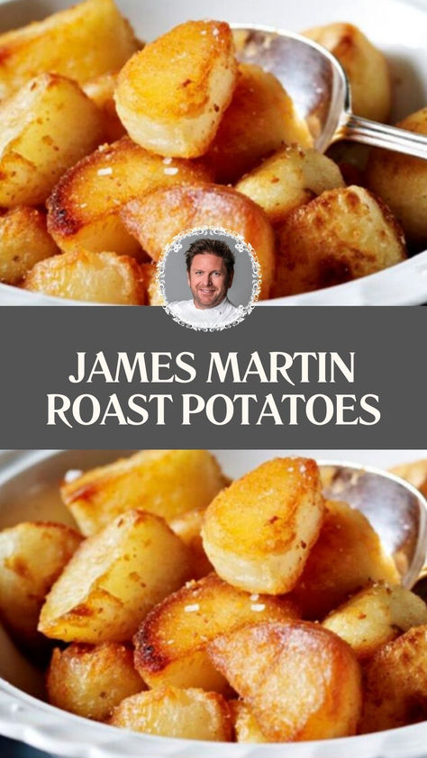 James Martin Roast Potatoes English Roasted Potatoes Recipe, British Roasted Potatoes, Pub Potatoes, English Roast, James Martin Recipes, Best Roast Potatoes, Golden Potatoes, Famous Chef, Roasted Potato Recipes