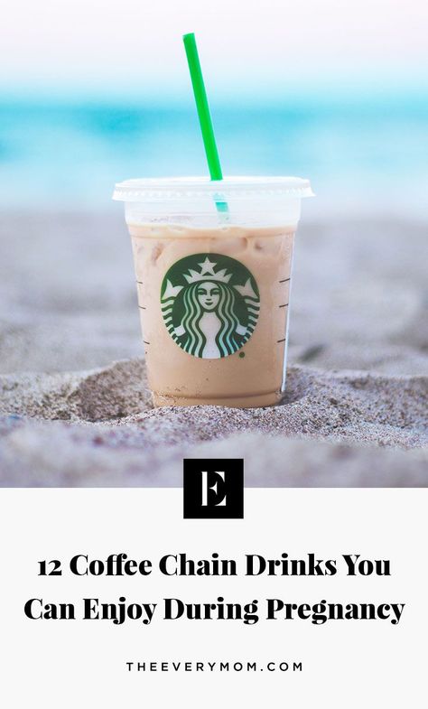 12 Coffee Chain Drinks You Can Enjoy During Pregnancy | The Everymom, Coffee, Coffee Orders, Pregnancy, Pregnancy Tips, Can You Drink Coffee While Pregnant, Coffee Chain, Starbucks Drinks, McDonalds Coffee Drinks Mcdonalds Coffee Drinks, Decaf Starbucks Drinks, Caribou Drinks, Coffee While Pregnant, Coffee And Pregnancy, Coffee During Pregnancy, Pregnant Drinks, Best Starbucks Coffee, Mcdonalds Coffee