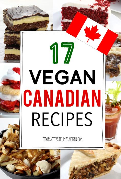 17 Vegan Canadian Recipes! Some of these recipes are classic Canadian favorites that have been veganized! #itdoesnttastelikechicken #canada #veganrecipes Strawberry Cheesecake Popsicles, Vegan Strawberry Shortcake, Canadian Recipes, Canadian Dishes, Ginger Beef, Vegan Caesar, Butter Tarts, Like Chicken, Coffee And Donuts