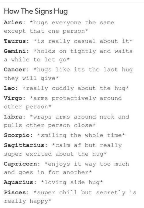 I'm a Virgo but I hug according to this like an Aries Aries Description, Side Hug, Zodiac Signs Leo, Zodiac Sign Traits, Zodiac Stuff, Zodiac Society, Zodiac Posts, Zodiac Signs Gemini, Zodiac Signs Horoscope