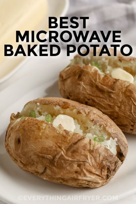 Two microwave baked potatoes on a plate with text Bake Potatoes In Microwave, Baked Potato In Microwave, Baked Potatoes In The Microwave, Microwave Baked Potato, Recipes Microwave, Baked Potato Microwave, Best Baked Potato, Air Fryer Baked Potato, Perfect Baked Potato