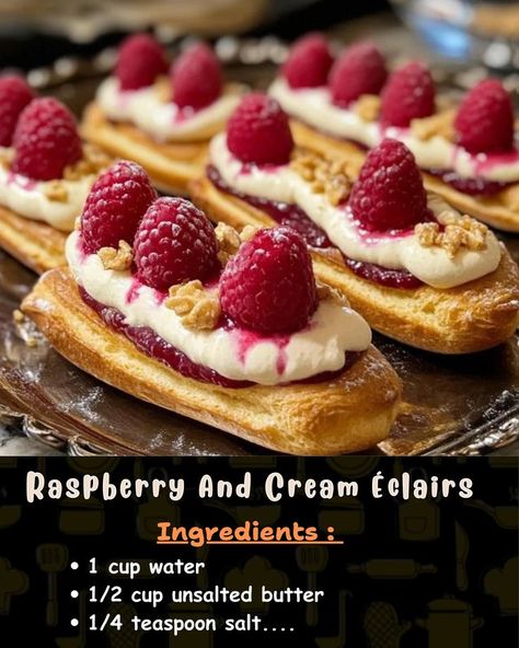 Ingredients: 1 cup water ½ cup unsalted butter ¼ teaspoon salt... Raspberry Eclairs, Eclair Cream, Eclair Recipe, Choux Pastry, Dessert Lover, Eclairs, Christmas Desserts, Unsalted Butter, 1 Cup