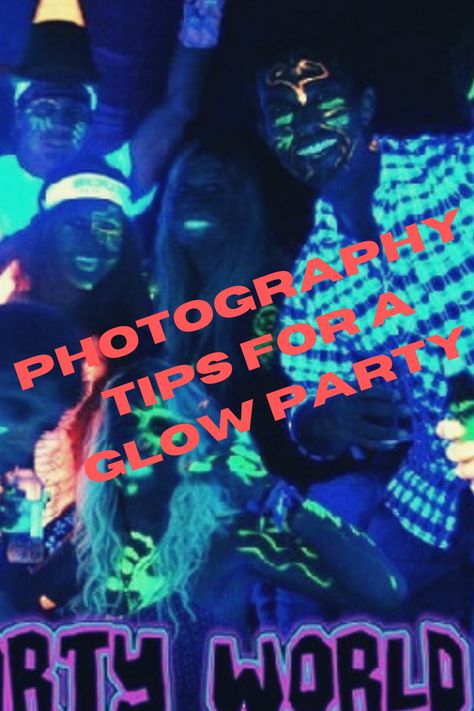 Glow In The Dark Photoshoot, Glo Party, Dark Photo Ideas, Black Light Party, Uv Photography, Uv Party, Glow Photos, Glow In The Dark Party, Light Party