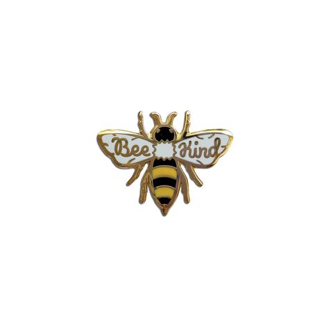 Bee Kind Pin Glam Punk, Bee Pin, Pretty Pins, Bee Kind, Gold Pin, Save The Bees, Bees Knees, Yellow And Black, Soft Grunge