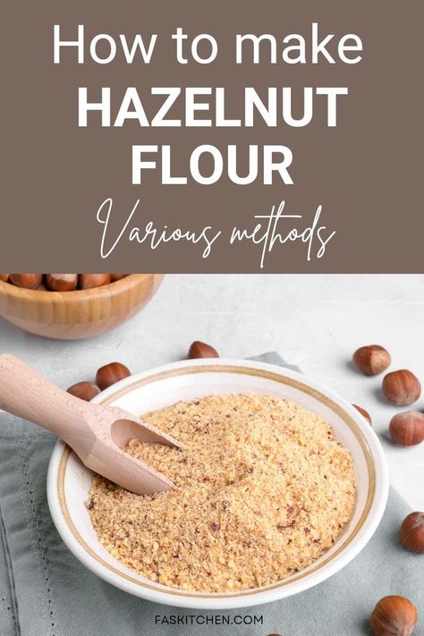 Hazelnut flour guide: Learn about nutrition, benefits, uses, buying, and storage. Perfect for gluten-free baking and healthy eating. 🌰📚 Hazelnut Flour, Hazel Tree, Hazelnut Recipes, Types Of Flour, Flour Recipes, How To Store, Culinary Skills, Healthy Cooking, Hazelnut