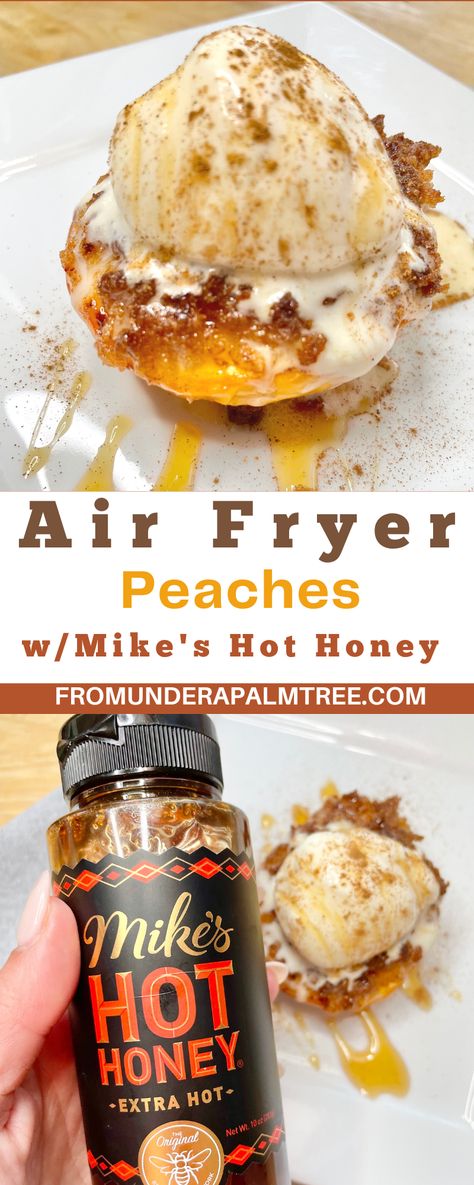 Chocolate Apple Pops, Air Fryer Peaches, Hot Honey Recipe, Strawberry Cheesecake Bites, Honey Ice Cream, Hot Honey, Grilled Peaches, Honey Recipes, Air Fryer Recipes Healthy