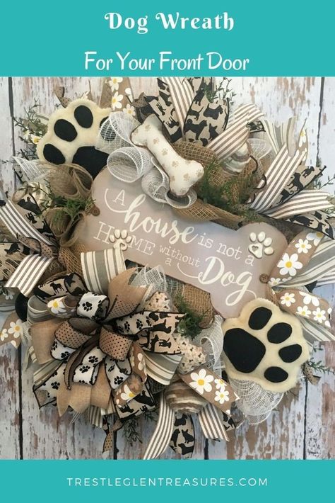 Pet Wreaths For Front Door, Dog Wreaths For Front Door, Animal Wreaths, Paw Wreath, Dog Wreaths, Pet Wreath, Everyday Wreaths, Dog Wreath, Mesh Wreath Diy