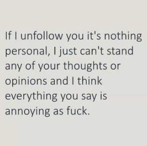 Unfollow People Quotes, Unfollow Quotes, Unfollowing People Quotes, Talk To Me Quotes, Facebook Funny, About You Quotes, Done Quotes, Awakening Quotes, Just Saying