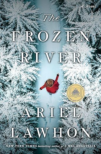 The Frozen River: A Novel: Lawhon, Ariel: 9780385546874: Amazon.com: Books Frozen River, Historical Fiction Books, Claire Fraser, Historical Novels, Book Of The Month, People Magazine, Her. Book, Historical Fiction, Fiction Books