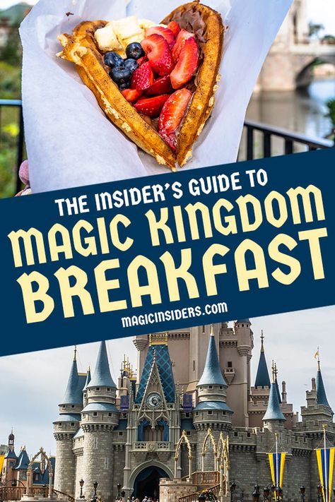 An insider guide to Magic Kingdom breakfast. Disney World snacks   food   restaurants tips and tricks from the pros. #disneyworld #wdw #magickingdom #disney #travel #vacation Magic Kingdom Quick Service, Disney World Snacks, Disney Breakfast, Magic Kingdom Dining, Magic Kingdom Food, Disney World Travel, Breakfast Places, Character Dining, Disney World Magic Kingdom