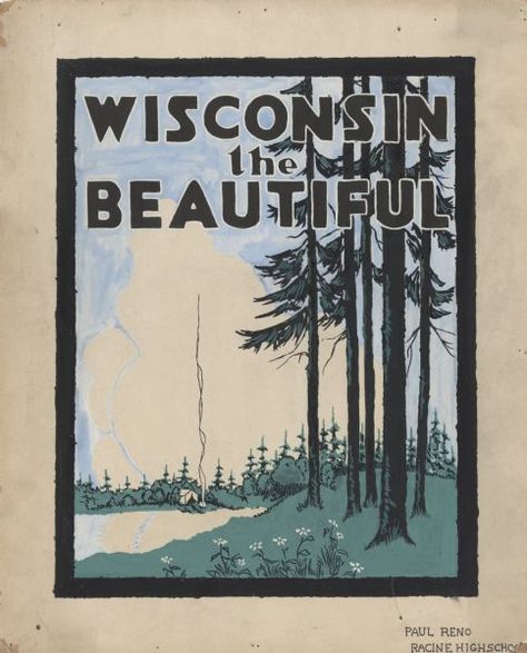 Wisconsin the Beautiful Conservation Poster, Blue And White Flag, Vintage National Park Posters, Wisconsin Art, Poster Competition, Tree Tent, Forest Conservation, Colorful Images, Wisconsin Travel