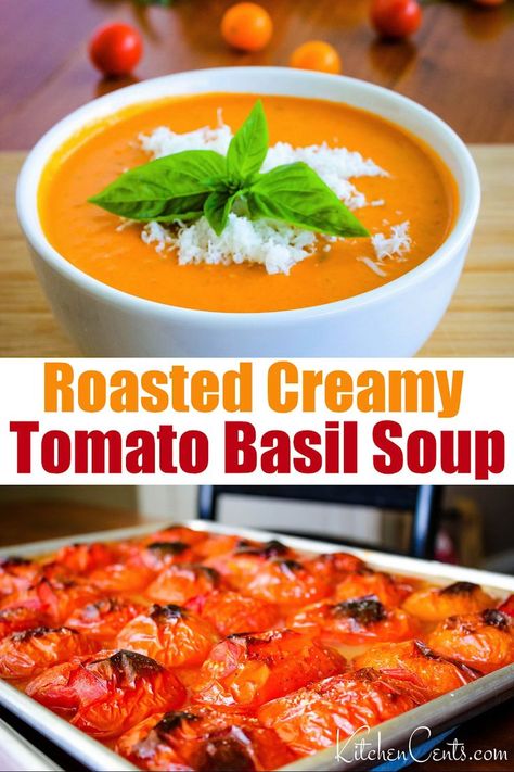 Roasted Dinner, Basil Soup Recipe, Tomato Basil Soup Recipe, Roasted Tomato Basil Soup, Creamy Tomato Basil Soup, Fresh Tomato Recipes, Garden Tomatoes, Tomato Soup Recipe, Roasted Tomato Soup