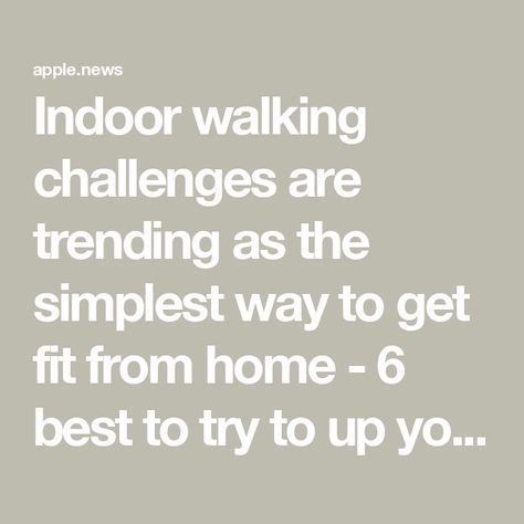 Indoor walking challenges are trending as the simplest way to get fit from home - 6 best to try to up your steps — Marie Claire UK Indoor Walking Challenge Free, Walking Exercise Plan, Indoor Walking, Walking Challenge, Workout Plan For Beginners, Walking Exercise, Walk This Way, Marie Claire, Simple Way