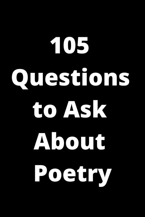 Explore the world of poetry with these 105 thought-provoking questions designed to inspire deep reflection and discussion. Perfect for poets, students, teachers, or anyone passionate about the power of words. Enhance your understanding of poetry and kickstart insightful conversations today! Reading Poetry, Poetic Devices, Poetry Lovers, Rhyme Scheme, The Power Of Words, Power Of Words, Feelings And Emotions, Positive Change, Questions To Ask