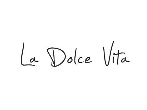 ~La Dolce Vita ~ Italian Quote Tattoos, Italy Tattoo, Italian Tattoos, Phrase Tattoos, Italy Images, Quote Tattoos, Italian Phrases, Italian Quotes, French Quotes