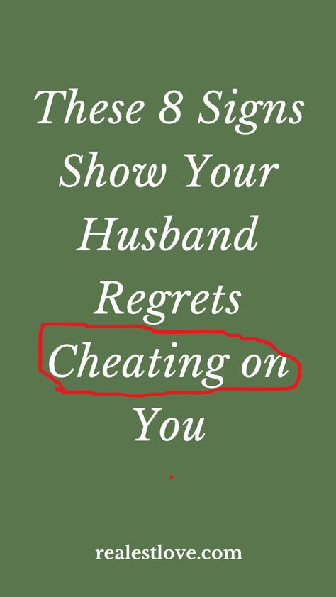 Signs Show Your Husband Regrets Cheating on You Regret Cheating Quotes, My Husband Had An Affair, Emotional Infidelity Marriage, Staying With A Cheater Quotes, Marriage After Infidelity Quotes, Signs Your Husband Is Cheating, Got Cheated On, Extra Marital Affair Quotes, Men Who Cheat Quotes