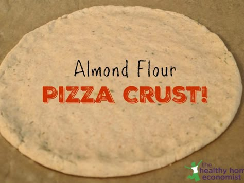 Almond Flour Pizza Crust (Keto-licious!) | Healthy Home Economist Almond Flour Pizza, Almond Flour Pizza Crust, Pizza Crust Recipe, Keto Pizza, Almond Flour Recipes, Low Carb Pizza, Gluten Free Pizza, Low Carb Bread, Low Carbs