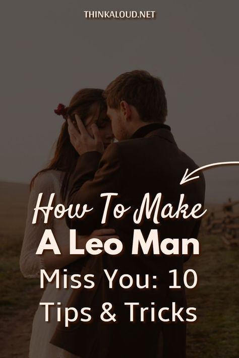 Leo Man In Love, Deep Conversation Topics, Leo Man, Love You Like Crazy, Leo Zodiac Facts, Libra Life, Make Him Miss You, Leo Love, Shiatsu Massage