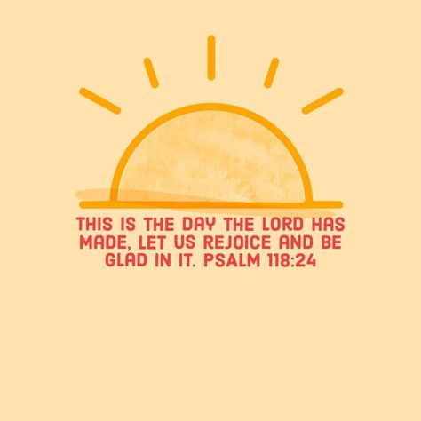 This The Day The Lord Has Made, Bulletin Board Bible Verse, Today Is The Day The Lord Has Made, This Is The Day The Lord Has Made Quotes, This Is The Day The Lord Has Made, Daily Verse Of The Day, August Prayer, Biblical Wallpaper, Rejoice In The Lord