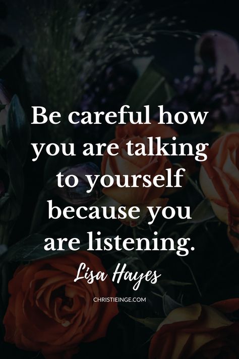 This is one of my favorite self love quotes by Lisa Hayes: Be careful how you are talking to yourself because you are listening. #sefllove #selfcompassion #selfacceptance #personalgrowth #spiritualgrowth Talking To Yourself, Self Compassion, Self Love Quotes, Be Careful, Note To Self, Love You More, Beautiful Quotes, Self Help, Wise Words