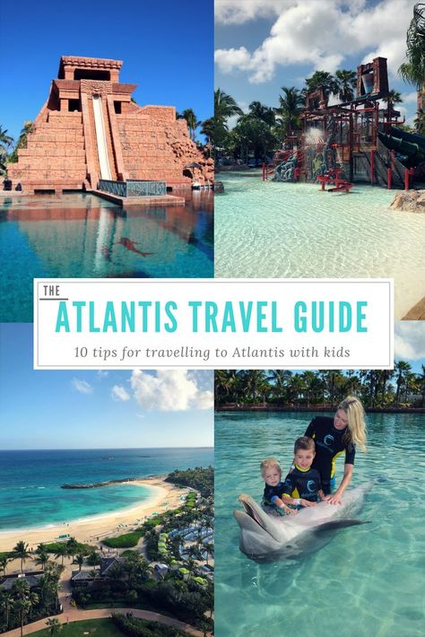 Your Atlantis Travel Guide - 10 Tips for Travelling to Atlantis Bahamas with kids Bahamas With Kids, Atlantis Resort Bahamas, Travelling With Kids, Atlantis Bahamas, Travel Nursery, Iceland Travel Tips, Bahamas Travel, Bahamas Vacation, Traveling With Kids