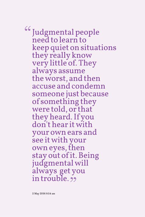 Just Because You Dont Agree Quotes, Judging Someone You Dont Know, Taking It Out On Others Quotes, Turning People Against You, Attacking Someone's Character, When People Assume Things About You, People Can Judge You Quotes, People Don't Take Me Seriously, Judge Of Character Quotes