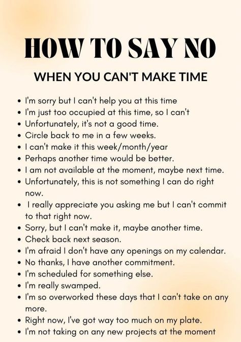 Ways To Say No, Ways To Say Said, How To Say No, Learning To Say No, How To Say, I Really Appreciate, Bad Person, I Can Do It, Think Of Me