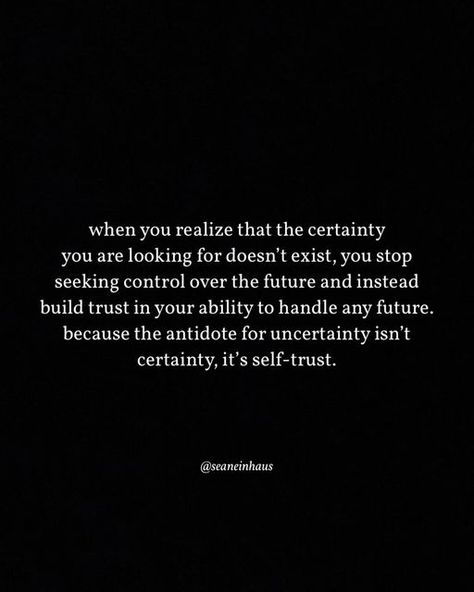 Sean Einhaus | Mind. Body. Performance. on Instagram: "Self-trust is the antidote.  #antidotelife #antidoteyoga #antidoteretreat" Self Trust, Girly Tips, Cue Cards, Make A Change, 2024 Vision, Emotional Health, Quote Posters, Mind Body, Self Care