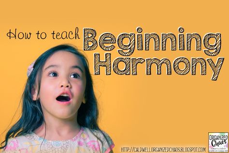 How to Teach Beginning Harmony. Organized Chaos. Teaching students to sing in 2 part harmony for the first time can be tricky! This post includes step by step directions for helping students be successful. Elementary Choir, Music Lesson Plans Elementary, Music Teaching Resources, Vocal Lessons, Homeschool Music, Music Lessons For Kids, Elementary Music Lessons, Elementary Music Education, Elementary Music Teacher