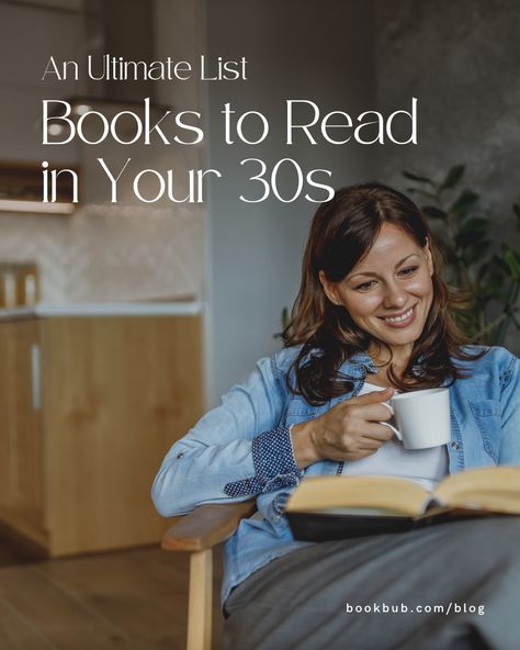 30 of the best books for women to read in their 30s. Books For Women In Their 30s Reading, Best Books For Women, Women In Their 30s, Books For Women, The Best Books, Best Books, Best Books To Read, Books Young Adult, Great Books