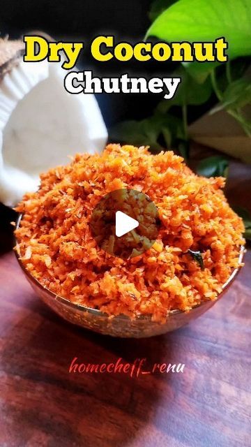 Renuka Salunke on Instagram: "Dry Coconut Chutney 👌😍 
Ingredients 👇 
Coconut 🥥 
Garlic 🧄 
Red chilli powder 
Salt to taste 
Oil - 1 tbsp 
Cumin seeds 
Curry leaves 
.
.
.
.
For more food updates 
Follow 👣 👉 @homecheff_renu
.
.
.
.
.
Like share comments and save for later 🙌 
.
.
.
.
.
.
#coconut #spicy #chutney #recipe #food #reels #foodies #homecheff_renu" Coconut Chatni Recipe, Dry Coconut Chutney, Spicy Chutney Recipe, Coconut Chutney For Idli, Tomato Coconut Chutney, Spicy Chutney, Dhaniya Chutney, Food Reels, Red Chilli Powder