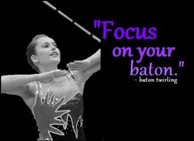 Focus. Baton Twirling Quotes, Twirling Quotes, Baton Twirling Aesthetic, Fire Baton Twirling, Baton Twirling Shirts Design, Baton Twirling Costumes Strut, Twirl Girl, Dance Motivation, Baton Twirling