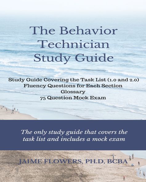 476475015-RBT-Study Guide-better-3-3-pdf - Jaime Flowers, Ph., BCBA Covering the Task List (1 and 2) - Studocu Rbt Exam Study Guide Free, Rbt Exam Study Guide, Rbt Resources, Rbt Exam, Aba Resources, Aba Training, High School Books, Genetic Engineering, Trigonometry