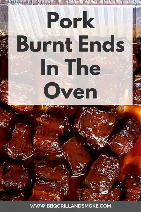 How To Make Pork Burnt Ends In The Oven - BBQ Grill and Smoke Burnt Ends In Oven, Burnt Ends In The Oven, Chuck Roast Burnt Ends, Roast Burnt Ends, Pork Belly Recipe Oven, Pork Belly Oven, Poor Man's Burnt Ends, Pork Burnt Ends, Pork Belly Recipes Crispy