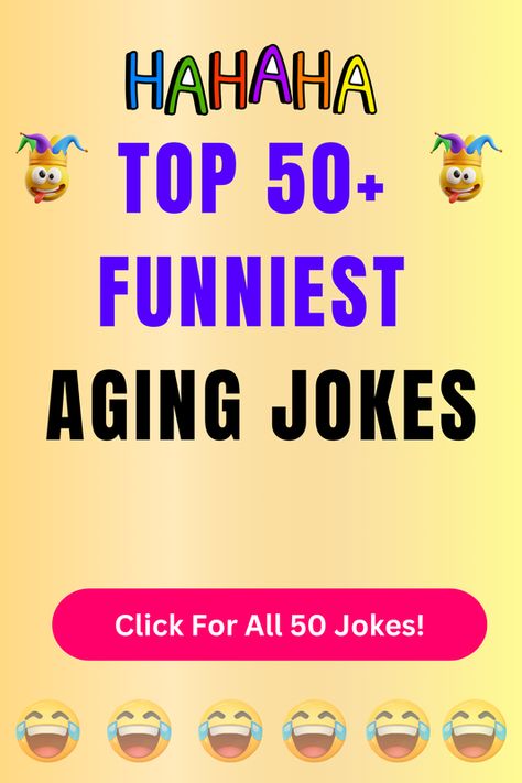 Check Out The Top 50+ Funny Aging Jokes And Puns. Click For All 50+ Hilarious Aging Jokes! Old Jokes Humor, Joke Of The Day Funny Hilarious, Funny Grandpa Jokes, Adult Jokes Hilarious Funny, Quick Jokes Hilarious, Jokes Funny Can't Stop Laughing, Old Age Jokes, Jokes Hilarious Funny Humour, Dad Jokes Hilarious Funny