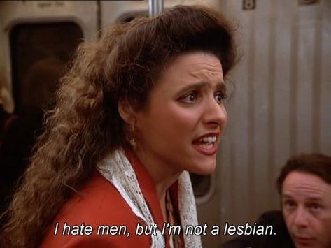 Seinfeld Quotes, Female Rage, Hate Men, Movie Lines, Trash Bin, Film Quotes, Quotes Aesthetic, Tv Show Quotes, Tv Quotes