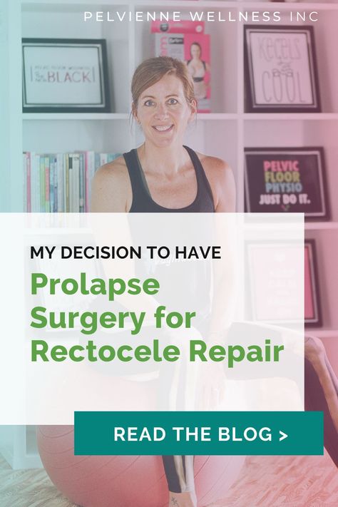 Bladder Prolapse Surgery, Rectocele Exercise, Prolapse Surgery Recovery, Rectocele Surgery, Pelvic Organ Prolapse Surgery, Prolapsed Bladder, Pelvic Floor Surgery, No Epidural, How To Do Kegels