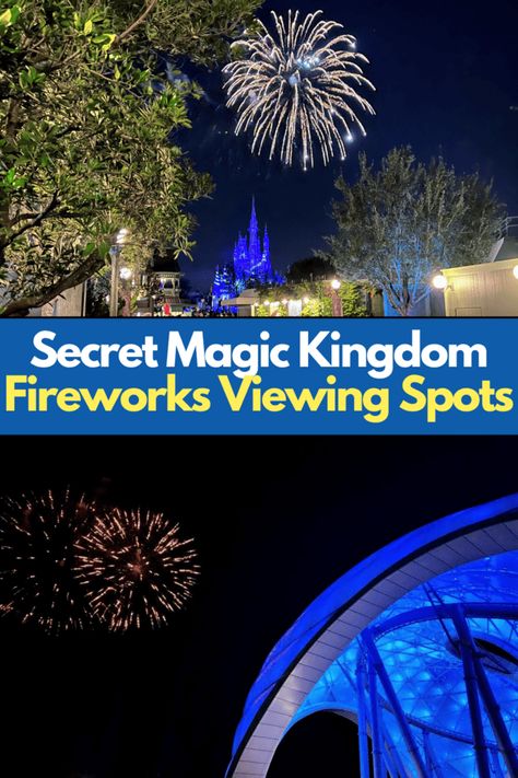 Magic Kingdom Secrets, Disney World Fireworks, Disneyland Fireworks, Magic Kingdom Fireworks, Watch Fireworks, Magic Kingdom Rides, Packing List For Disney, Best Fireworks, Disney Fireworks