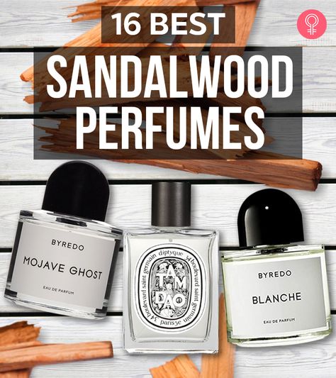 16 Best Sandalwood Perfumes To Check Out Sandalwood Perfume, Woody Perfume, Sandalwood Fragrance, Perfumes For Women, Sandalwood Scent, Sandalwood Oil, Perfume Collection Fragrance, Perfume Scents, Hair Perfume