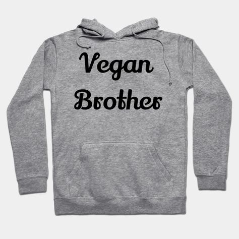 vegan brother-black-Lily Script One - Vegan Brother - Hoodie | TeePublic Christmas Icons Png, Christmas Hoodies Design, Halloween Aesthetic Outfits, Christian Shirt Ideas, Christmas Tshirt Designs, Christmas Shirt Designs, Bookmarks Christmas, Digital Art Christmas, Art Christmas Ornaments