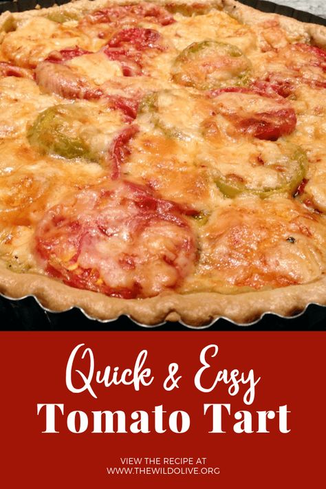 Tomato Tart with Parmesan and Herbs | Summer Entrees | Cold Entrees | Heirloom Tomatoes Mac And Cheese With Tomatoes, Italian Mac And Cheese, Easy Tomato Tart, Using Fresh Tomatoes, Summer Entrees, Tomato Tart Recipe, Tomato Dishes, Dinner Choices, Wild Olive