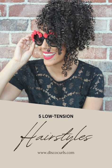 curly hair woman wearing her hair in a pineapple style Low Tension Hairstyles, Traction Alopecia, Fine Curly Hair, Reduce Tension, Hair 2018, Popular Hairstyles, Curly Hairstyles, Elegant Hairstyles, Try On