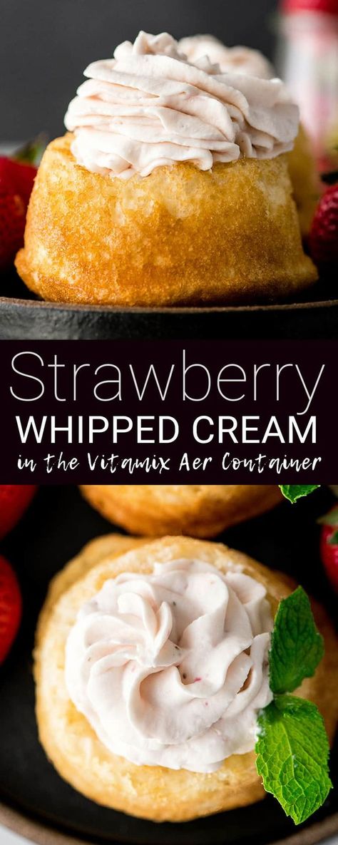 Vitamix Aer Recipes, Disc Recipes, Cherry Bundt Cake, Standing Mixer, Brownies Ice Cream, Whipped Cream Recipe, Strawberry Butter, Strawberry Whipped Cream, Recipes With Whipping Cream