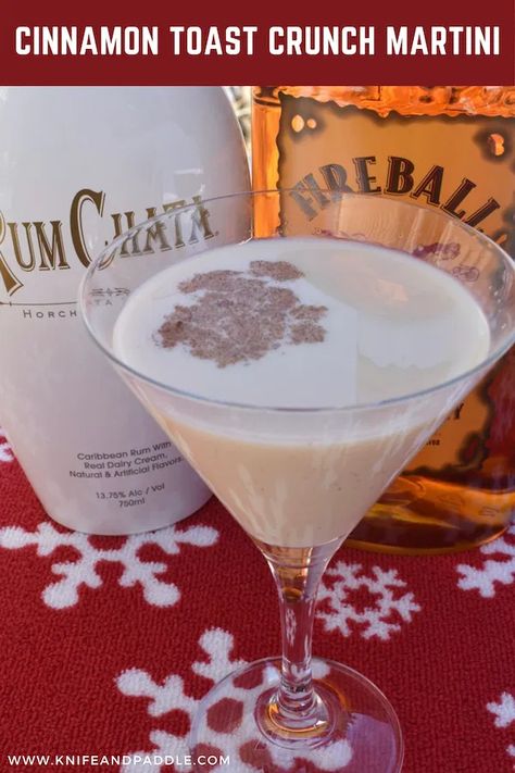 Cinnamon Toast Crunch Martini • www.knifeandpaddle.com #cocktail #Holiday #RumChata #Fireball Cinnamon Toast Crunch Drink, Fireball Mixed Drinks, Rumchata And Fireball, Fireball Drinks, Rumchata Recipes, Cinnamon Drink, Christmas Martini, Martini Ingredients, Martinis Drinks