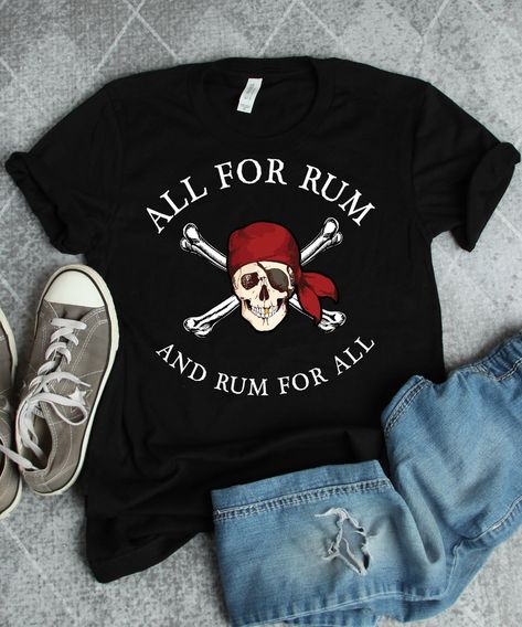 Pirate Shirt Pirate Party Pirate Event Funny Pirate Gifts | Etsy Pirate Rum, Pirate Decorations, Drink Rum, Funny Pirate, Pirate Gifts, Cameo Crafts, Pirate Shirt, Cruise Shirts, Save Water Drink